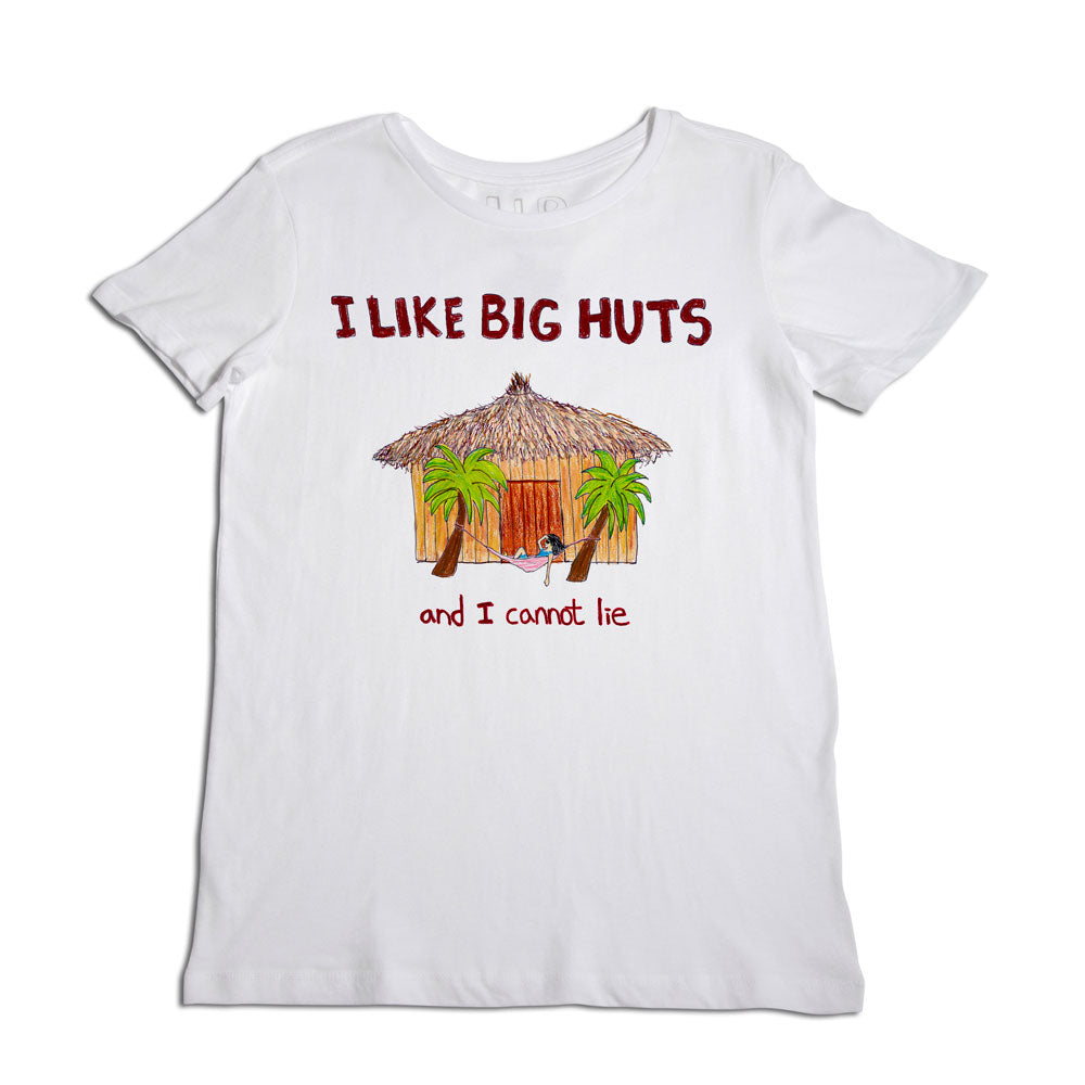 White t-shirt with the phrase "i like big huts and i cannot lie" printed above and below a colorful illustration of a thatched hut surrounded by palm trees.