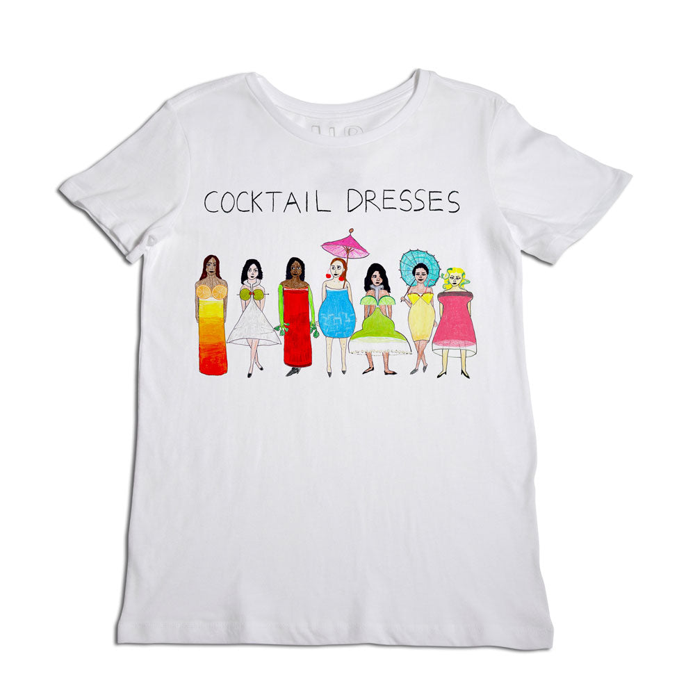 White t-shirt with a colorful illustration showing seven diverse women in various cocktail dresses styled to look like different cocktails, with "cocktail dresses" written above.