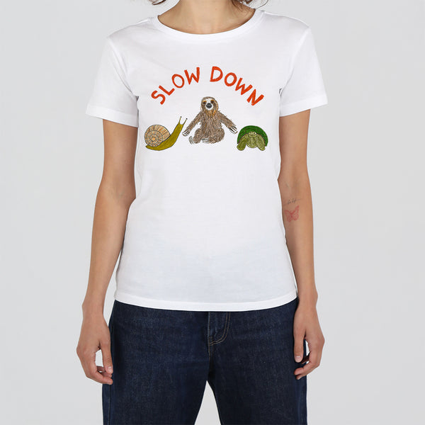 Slow Down Women's T-Shirt