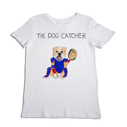 The Dog Catcher Women's T-Shirt