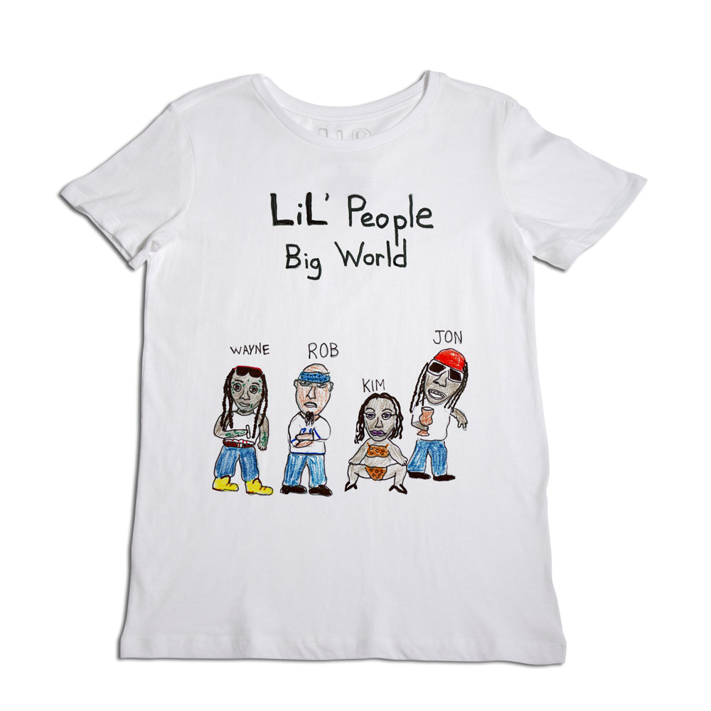 White t-shirt with the text "lil' people big world" and cartoon drawings of four stylized characters named wayne, rob, kim, and jon, each with distinctive outfits and accessories.