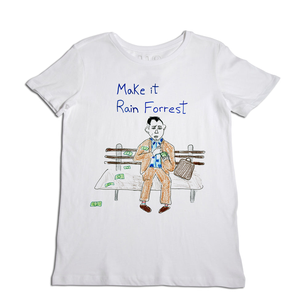 A white t-shirt with an illustration of a man sitting on a bench, surrounded by flying banknotes. above him is the text "make it rain forrest.