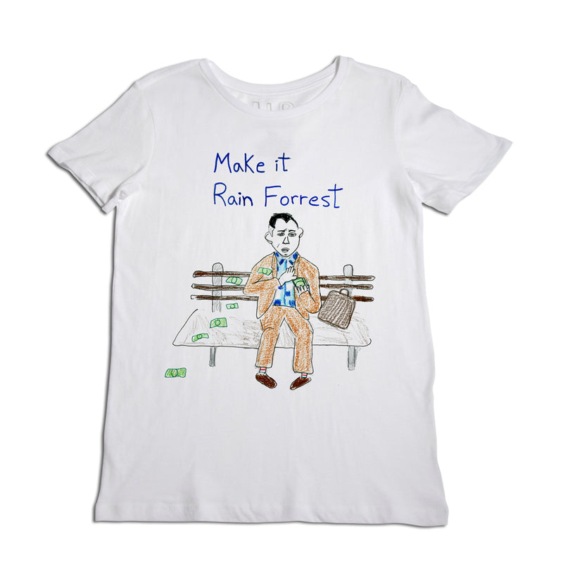 Make it Rain Forrest Women's T-Shirt