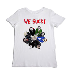 We Suck Women's T-Shirt